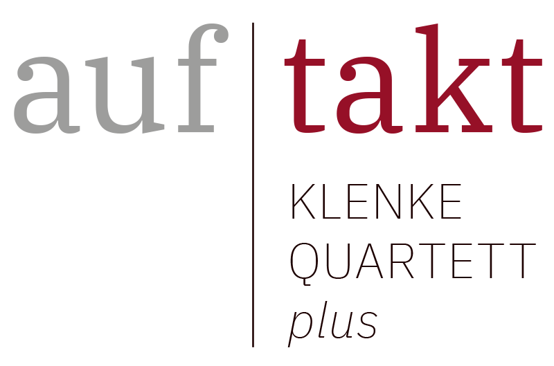 AUFTAKT – Klenke Quartett plus